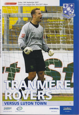 Tranmere Rovers v Luton Town Match Programme 2007-09-14